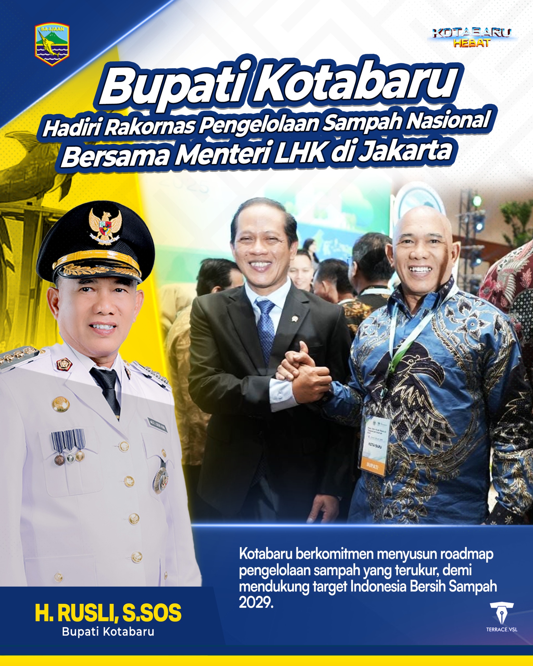 Serius Ciptakan Lingkungan Bersih,Bupati Kotabaru Hadiri Rakornas Pengelolaan Sampah Nasional